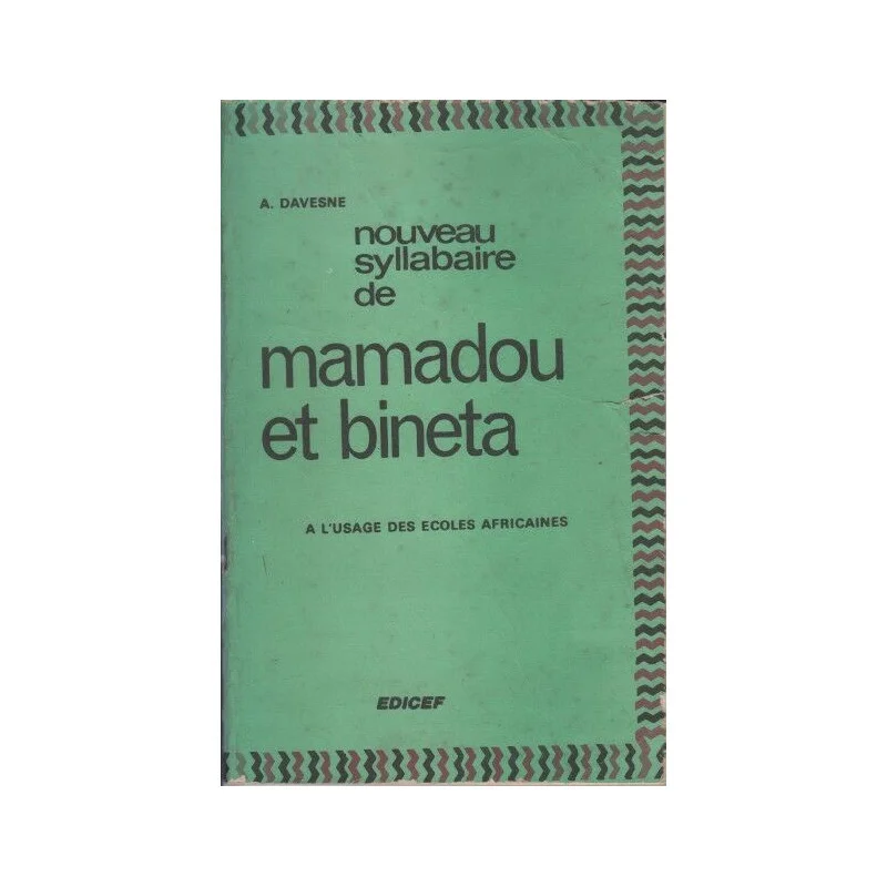 Le syllabaire Mamadou et Bineta.